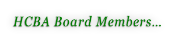 HCBA Board Members…