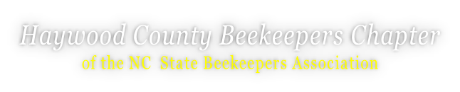 Haywood County Beekeepers Chapter of the NC  State Beekeepers Association