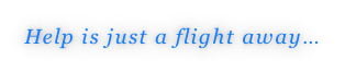 Help is just a flight away…