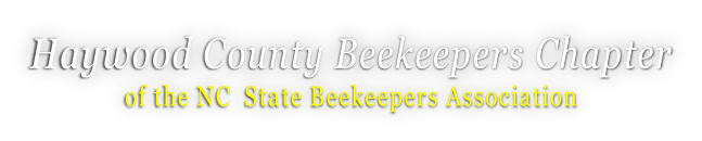 Haywood County Beekeepers Chapter of the NC State Beekeepers Association