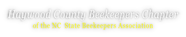 Haywood County Beekeepers Chapter of the NC State Beekeepers Association