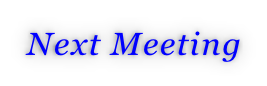 Next Meeting